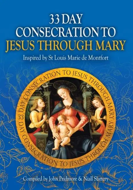Cover: 9781784690328 | 33 Day Consecration to Jesus through Mary | Taschenbuch | Englisch