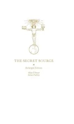 Cover: 9781934170328 | The Secret Source | Maja D'Aoust (u. a.) | Buch | Gebunden | Englisch