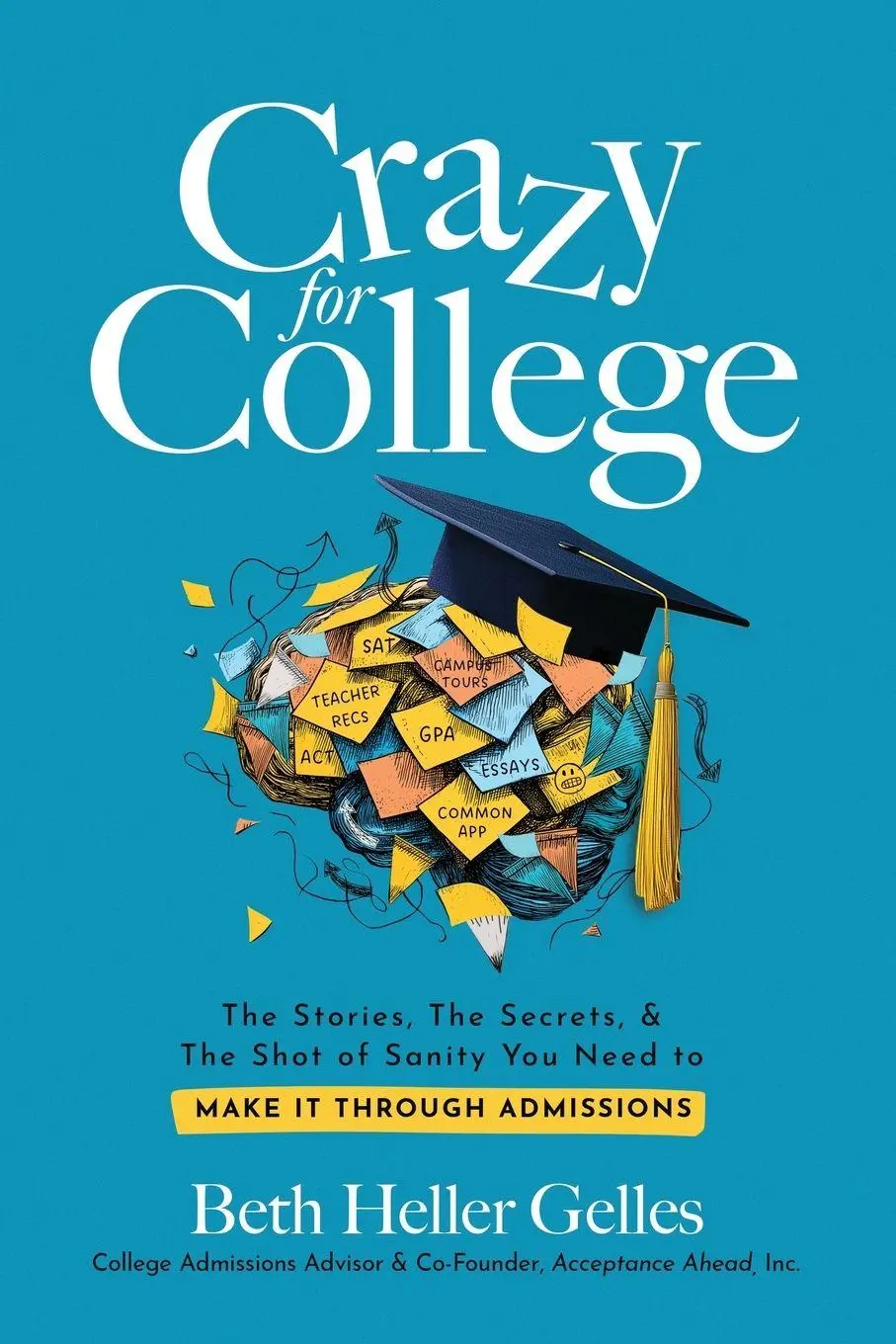 Cover: 9781965240328 | Crazy for College | Beth Heller Gelles | Taschenbuch | Englisch | 2026