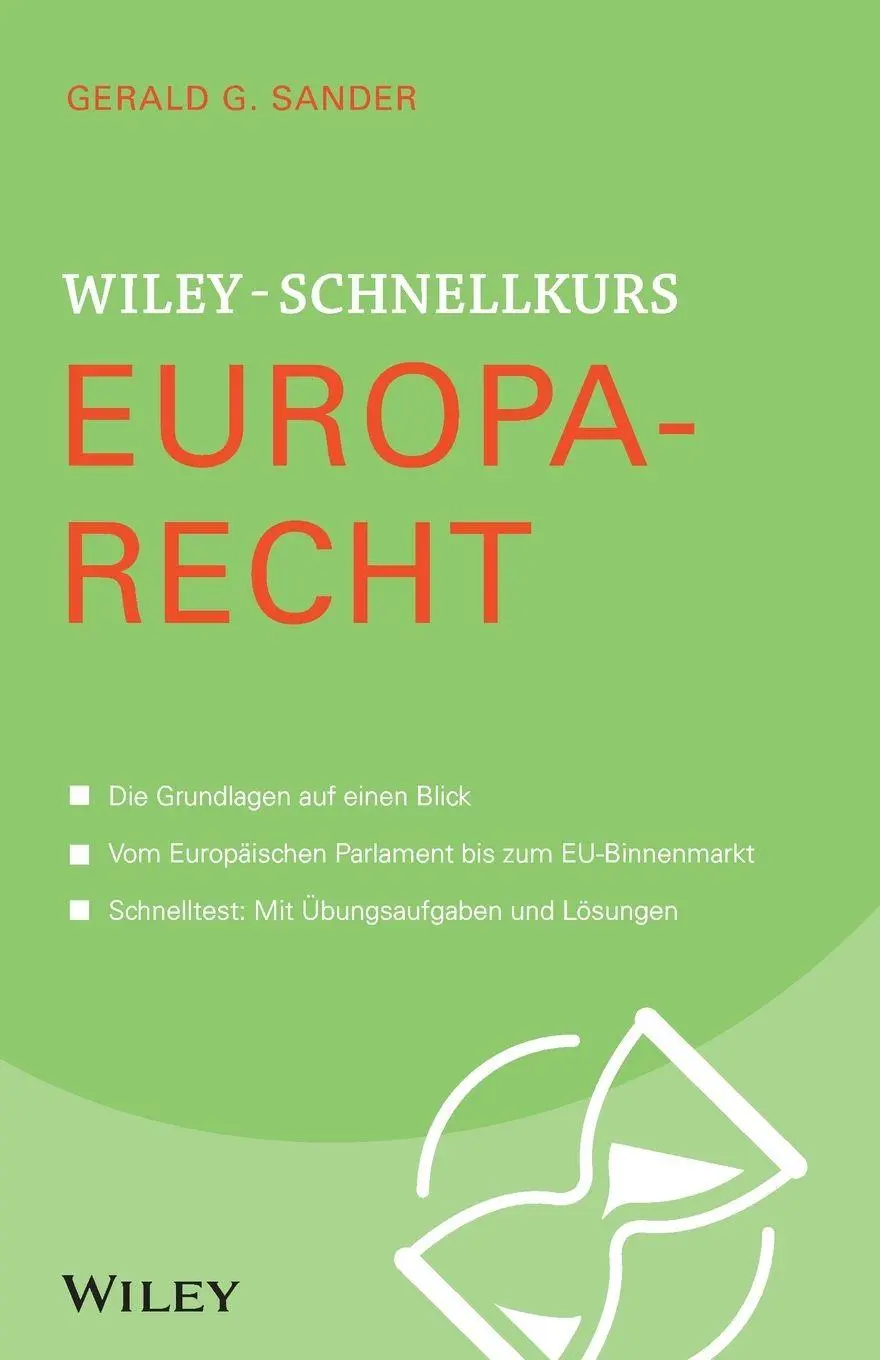 Cover: 9783527530328 | Wiley-Schnellkurs Europarecht | Gerald G. Sander | Taschenbuch | 2022