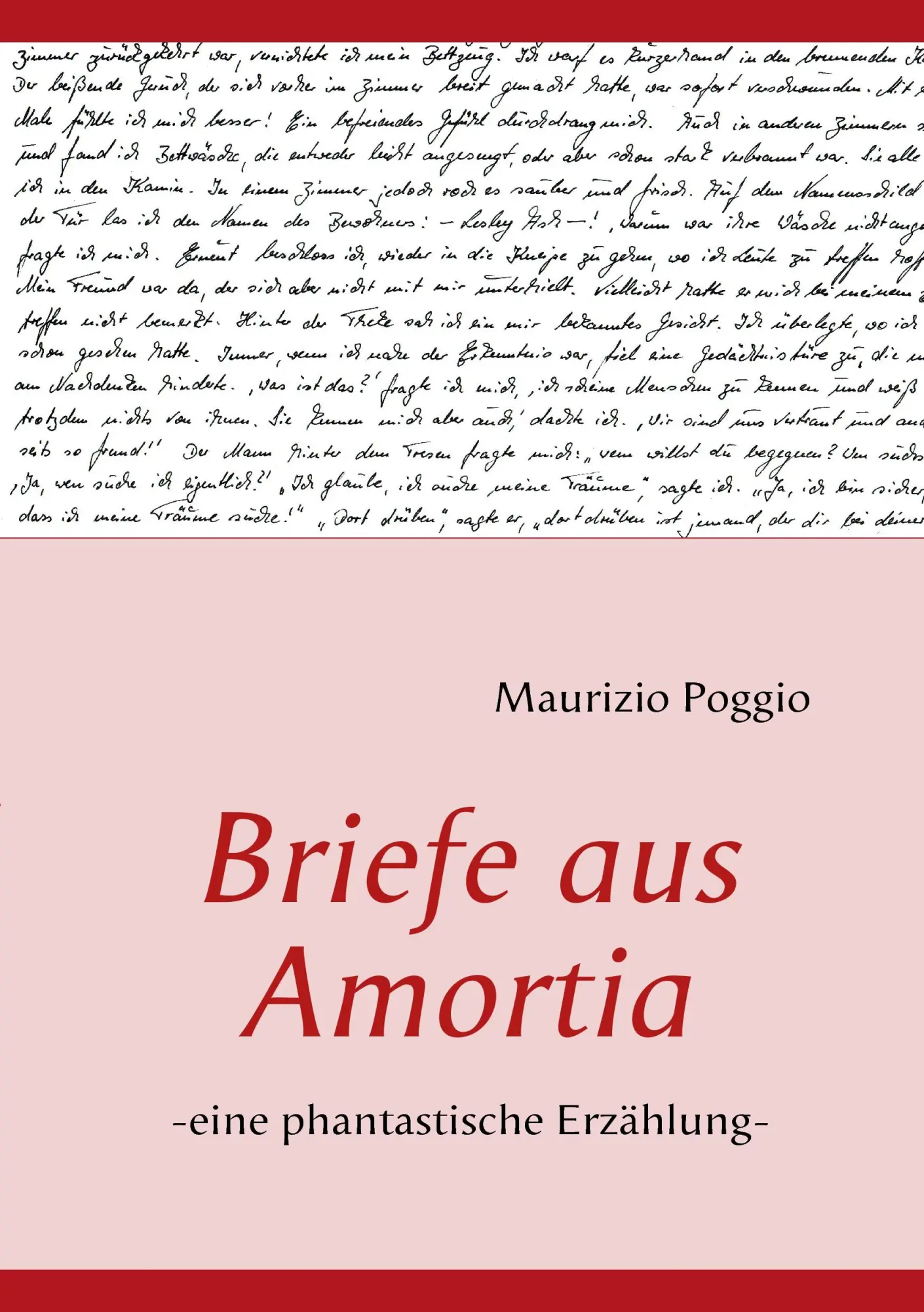 Briefe aus Amortia: Eine phantastische Erzählung