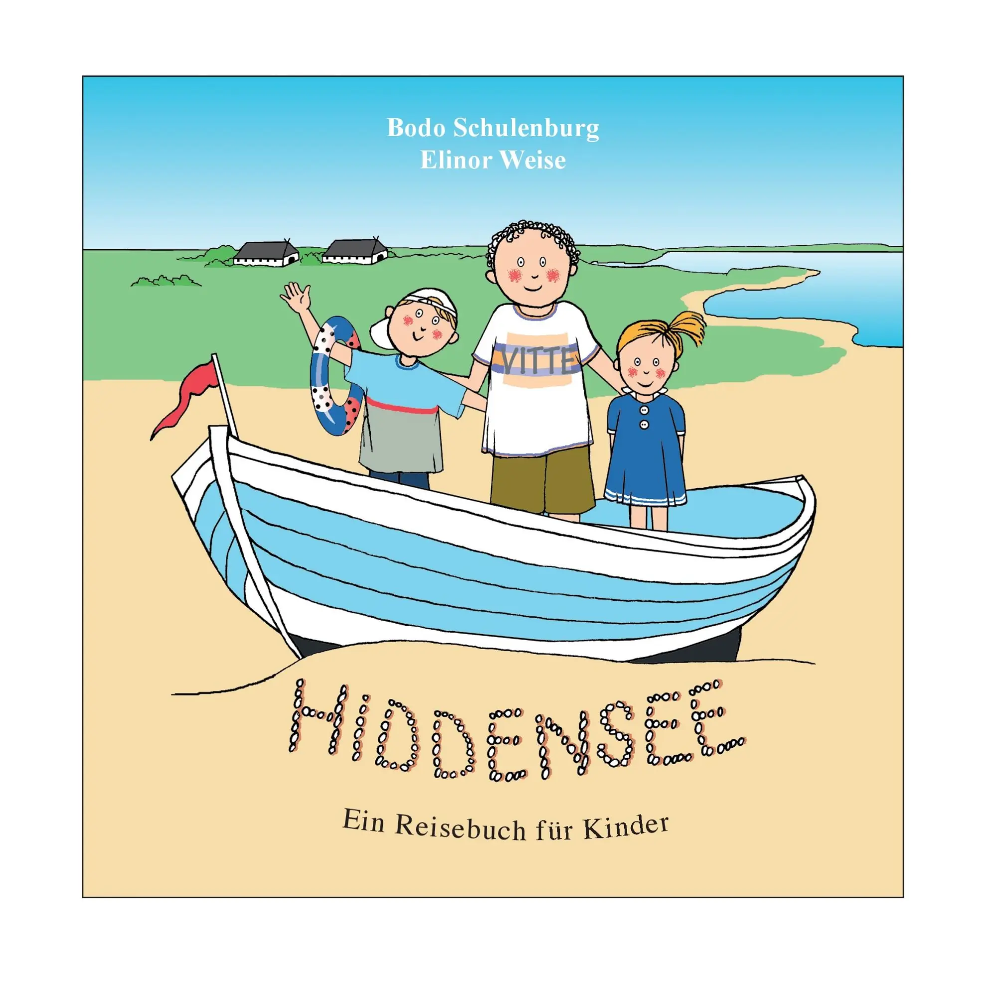 Cover: 9783848220328 | HIDDENSEE | Ein Reisebuch für Kinder | Bodo Schulenburg (u. a.) | Buch