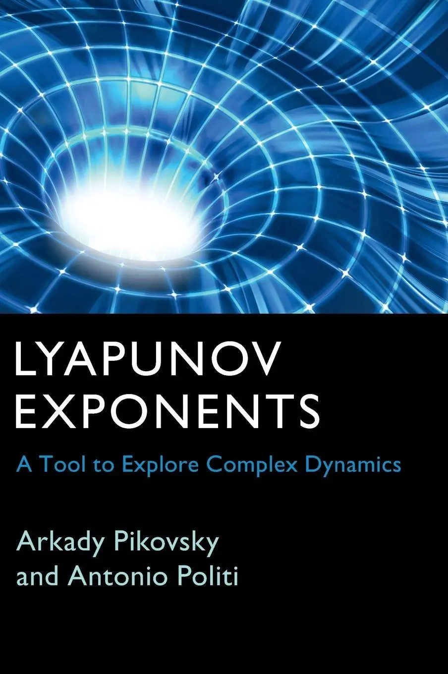 Cover: 9781107030428 | Lyapunov Exponents | Arkady Pikovsky (u. a.) | Buch | Englisch | 2016 Cover: 9781107030428 | Lyapunov Exponents | Arkady Pikovsky (u. a.) | Buch | Englisch | 2016