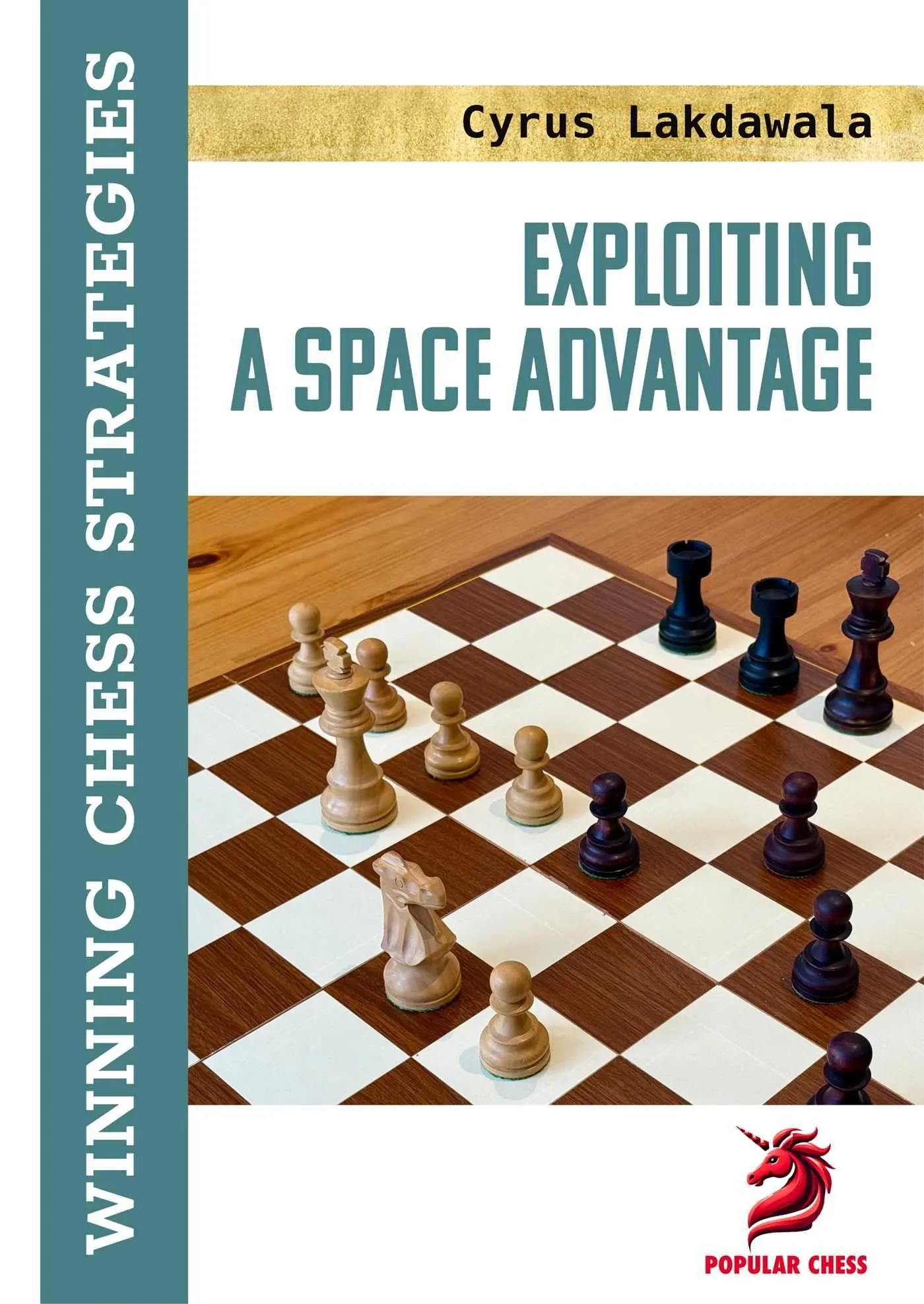Cover: 9781836840428 | Exploiting a Space Advantage | Winning Chess Strategies | Lakdawala
