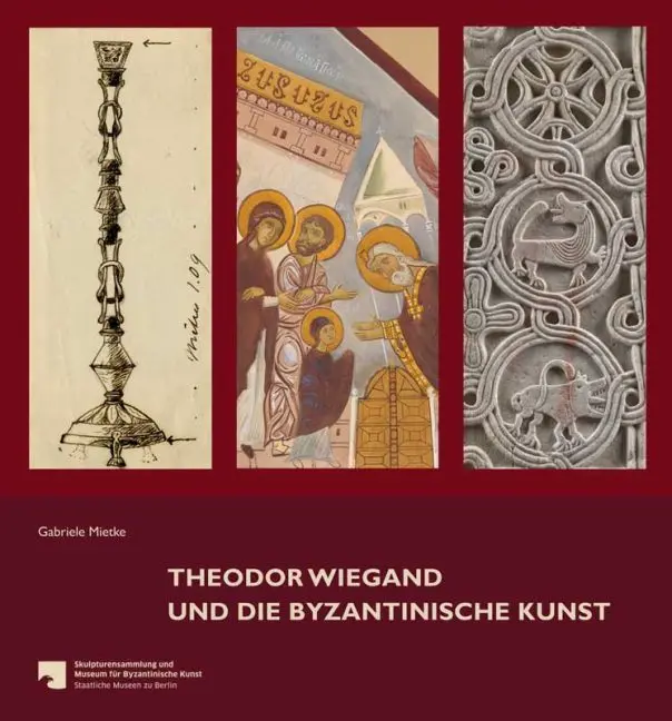 Cover: 9783954900428 | Theodor Wiegand und die byzantinische Kunst | Gabriele Mietke | Buch