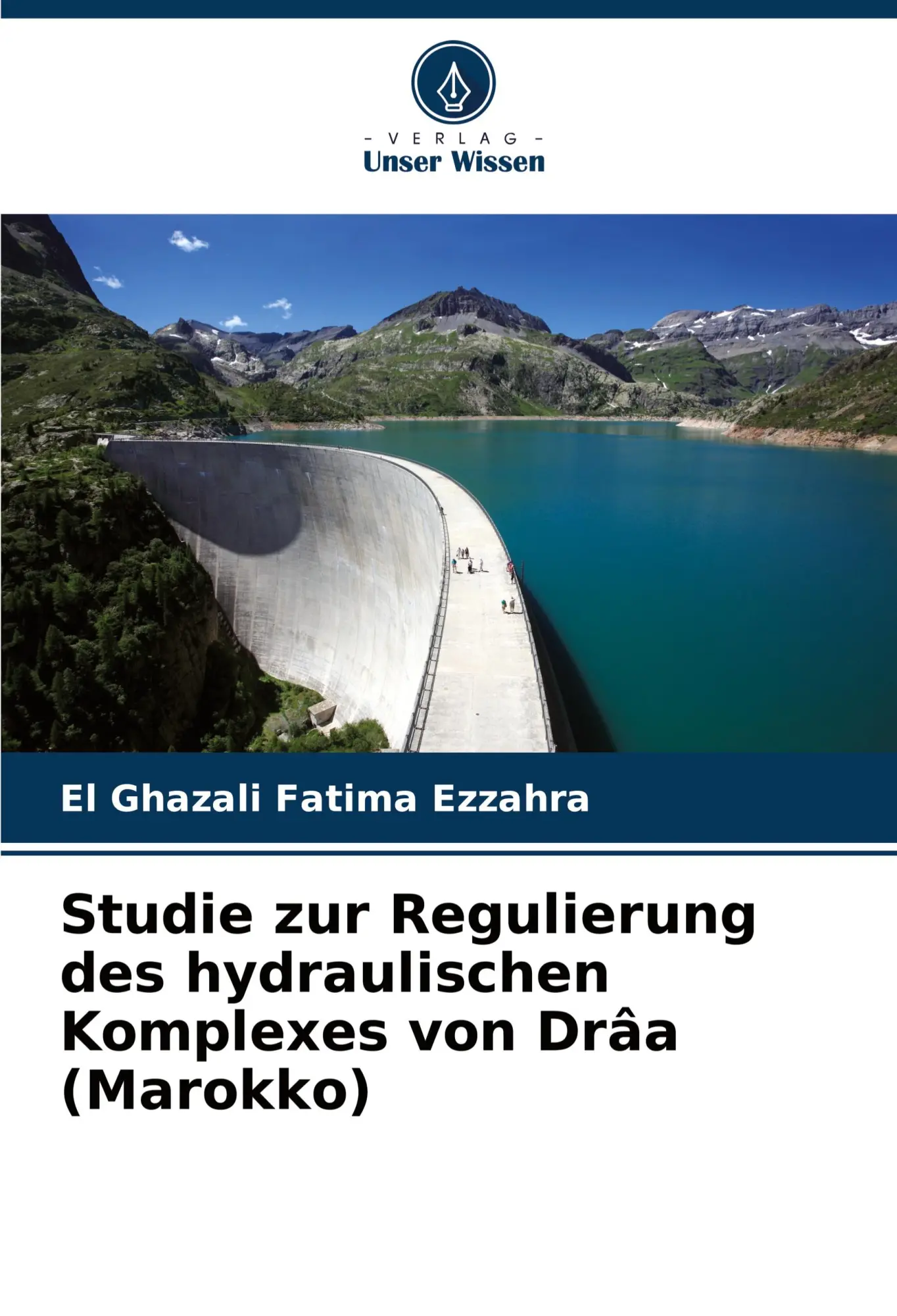 Cover: 9786207070428 | Studie zur Regulierung des hydraulischen Komplexes von Drâa (Marokko)