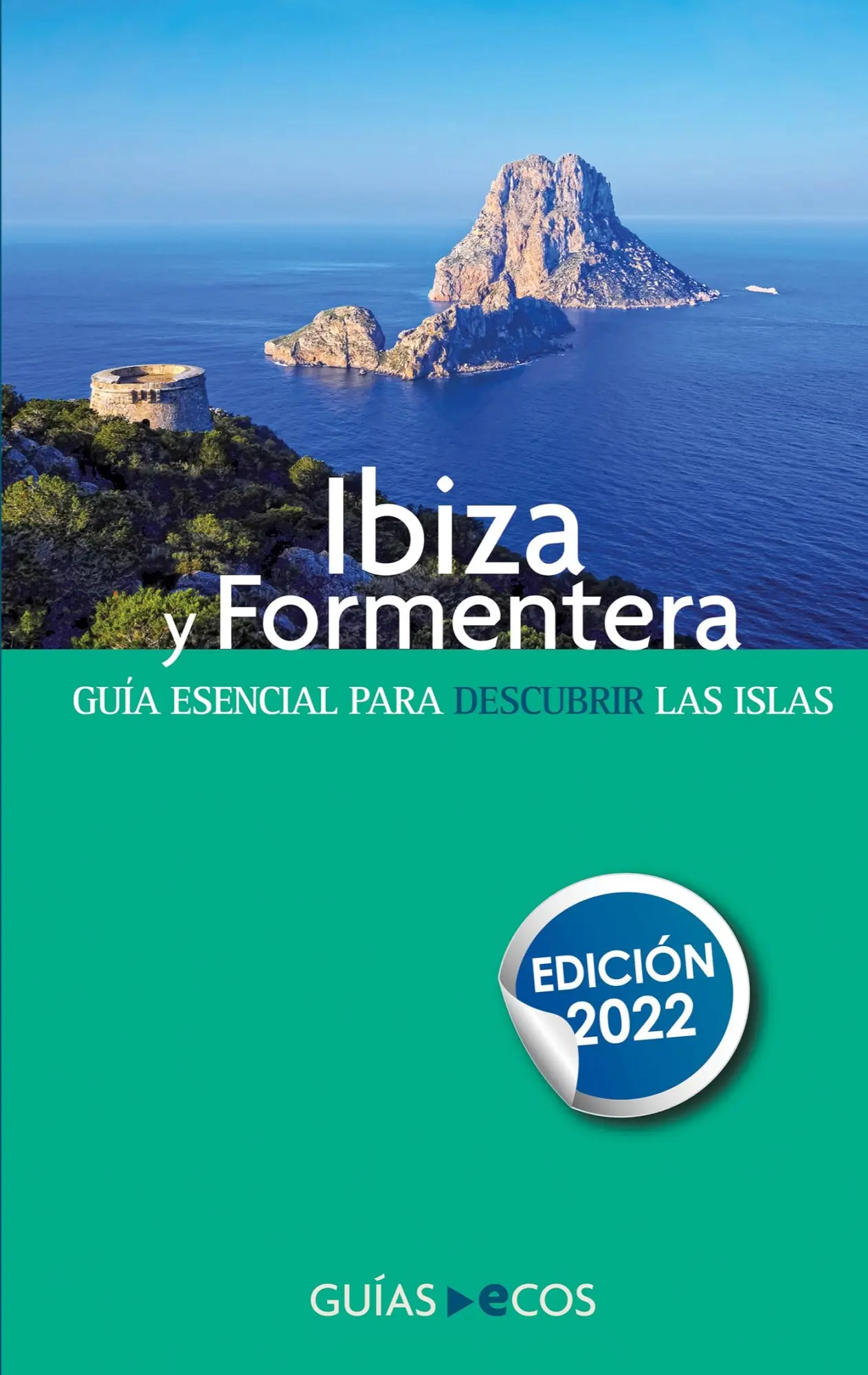 Cover: 9788412560428 | Guía de Ibiza y Formentera | Edición 2022 | Sergi Ramis | Taschenbuch