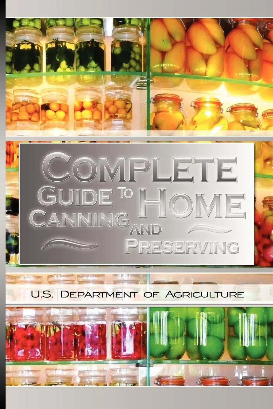 Cover: 9789650060428 | Complete Guide to Home Canning and Preserving | Agriculture | Buch