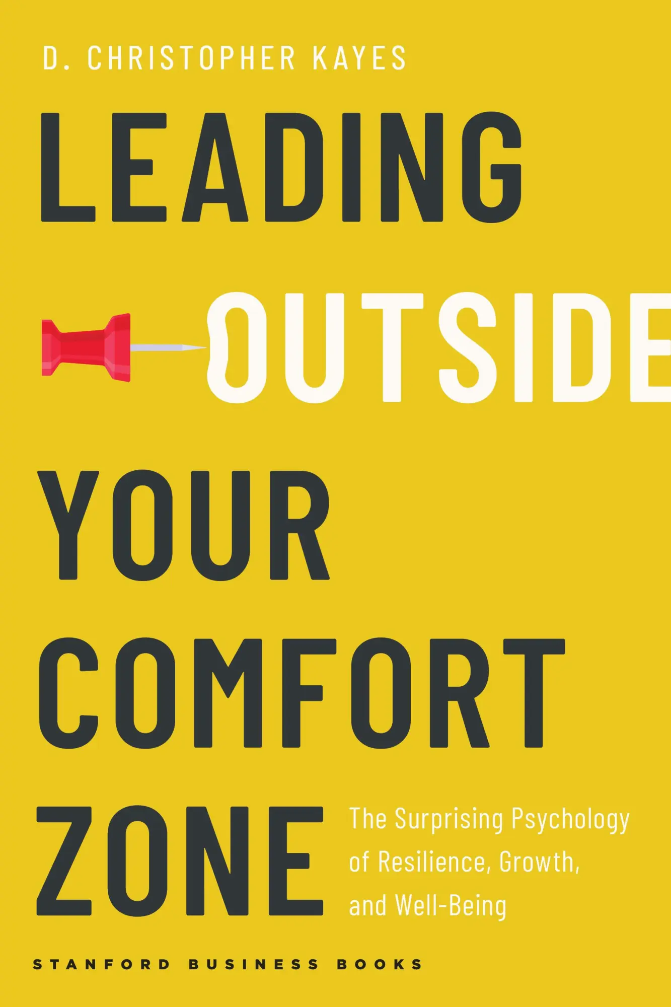 Cover: 9781503640528 | Leading Outside Your Comfort Zone | D Christopher Kayes | Buch | 2025