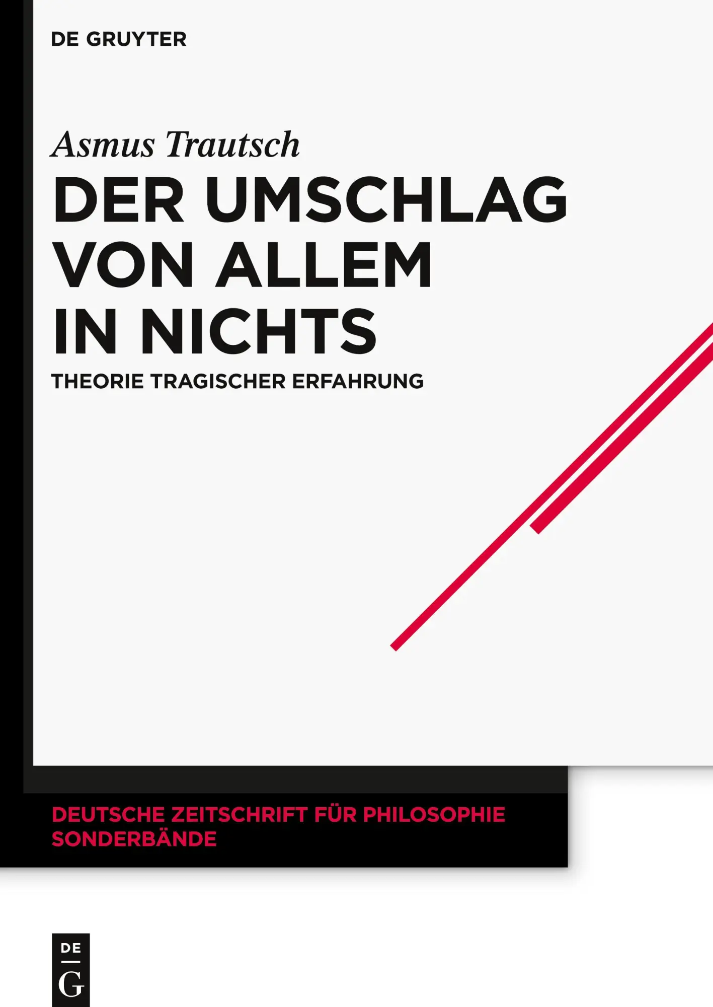 Cover: 9783110550528 | Der Umschlag von allem in nichts | Theorie tragischer Erfahrung | Buch