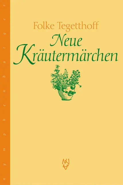 Cover: 9783485010528 | Neue Kräutermärchen | Folke Tegetthoff | Buch | 127 S. | Deutsch