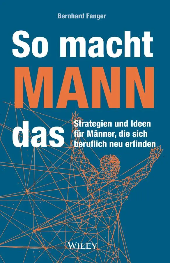 Cover: 9783527510528 | So macht MANN das | Bernhard Fanger | Taschenbuch | 288 S. | Deutsch