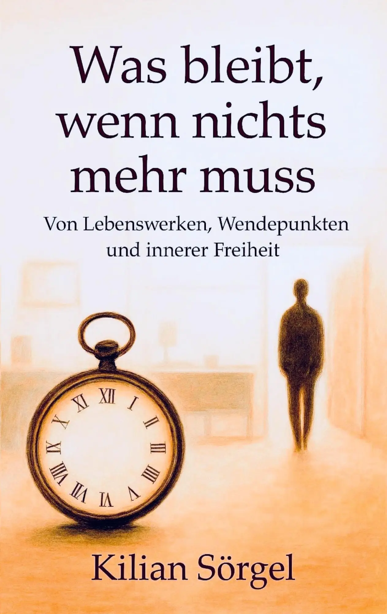 Cover: 9783695130528 | Was bleibt, wenn nichts mehr muss | Kilian Sörgel | Taschenbuch | 2025