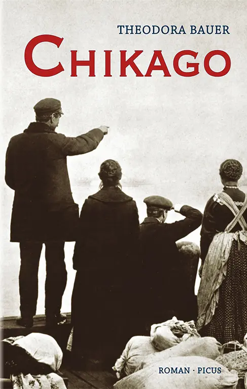 Cover: 9783711720528 | Chikago | Roman | Theodora Bauer | Buch | 255 S. | Deutsch | 2017