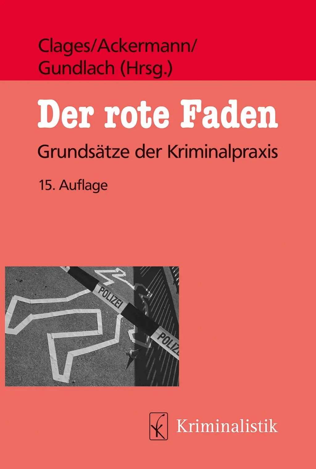 Cover: 9783783240528 | Der rote Faden | Horst Clages (u. a.) | Taschenbuch | 771 S. | Deutsch