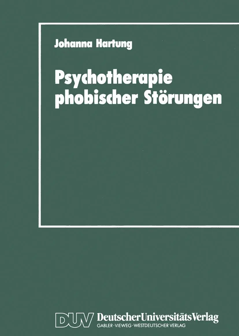 Cover: 9783824440528 | Psychotherapie phobischer Störungen | Johanna Hartung | Taschenbuch