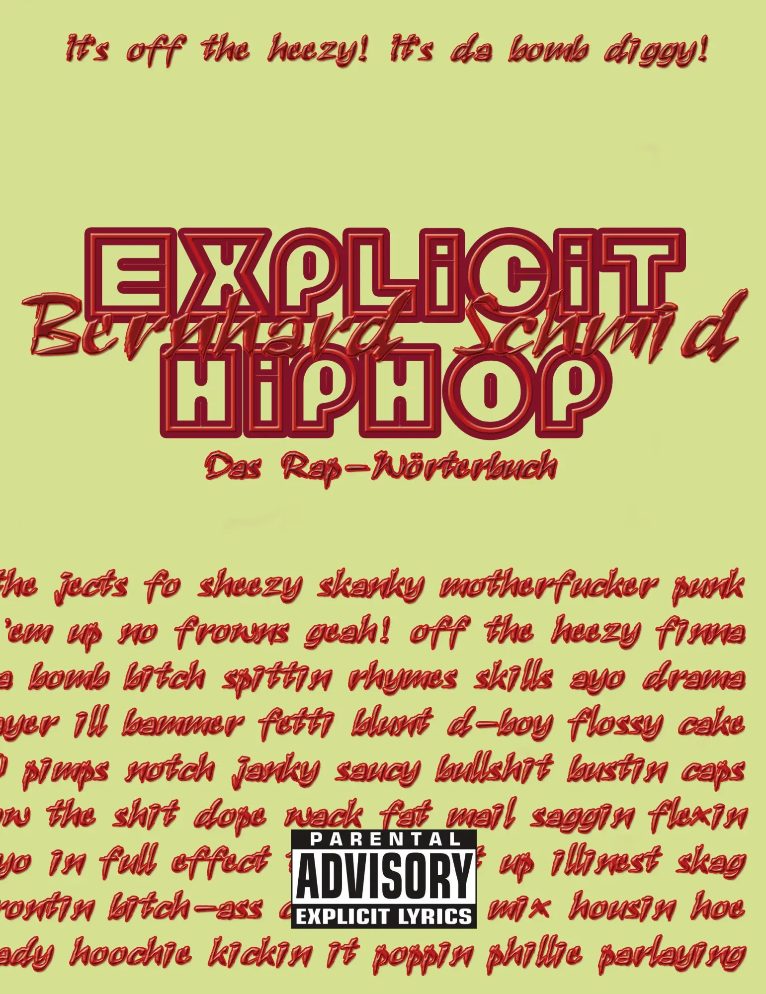 Cover: 9783831130528 | Explicit HipHop | Das Rap-Wörterbuch (English-Deutsch) | Schmid | Buch