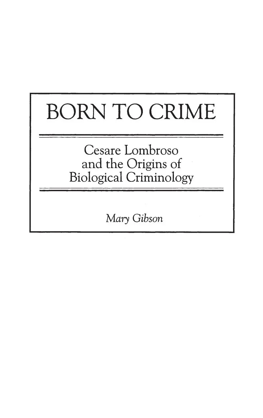 Cover: 9780275970628 | Born to Crime | Mary Gibson | Buch | Gebunden | Englisch | 2002