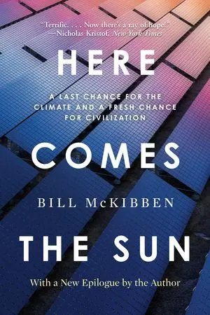 Cover: 9781324130628 | Here Comes the Sun | Bill McKibben | Taschenbuch | Englisch | 2026