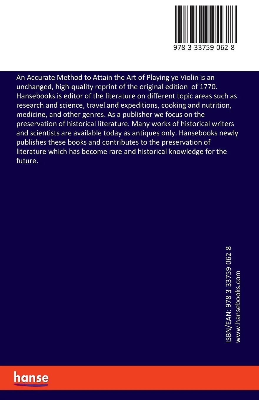 Rückseite: 9783337590628 | An Accurate Method to Attain the Art of Playing ye Violin | Tessarini