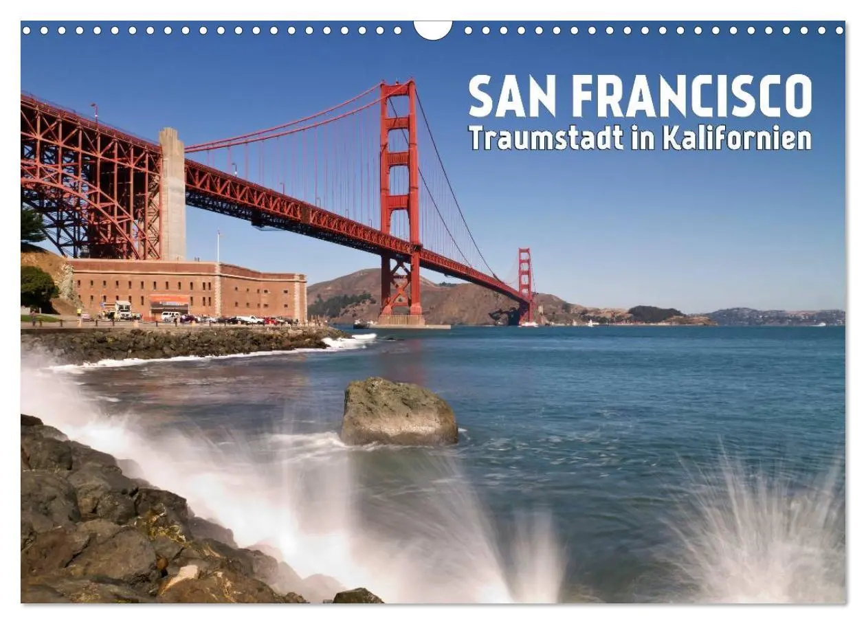 Cover: 9783516230628 | San Francisco - Traumstadt in Kalifornien (Wandkalender 2026 DIN A3...