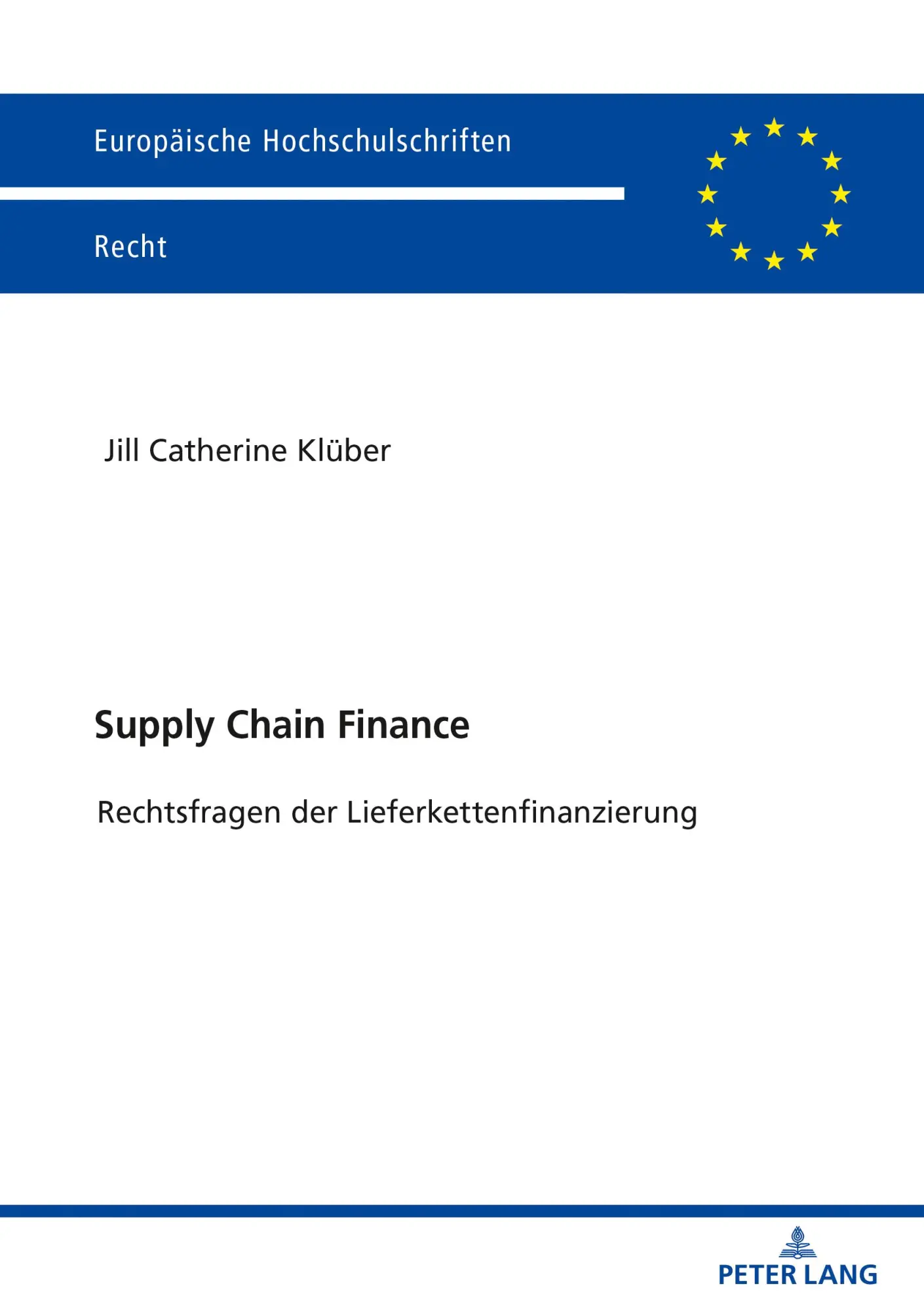Cover: 9783631830628 | Supply Chain Finance | Rechtsfragen der Lieferkettenfinanzierung