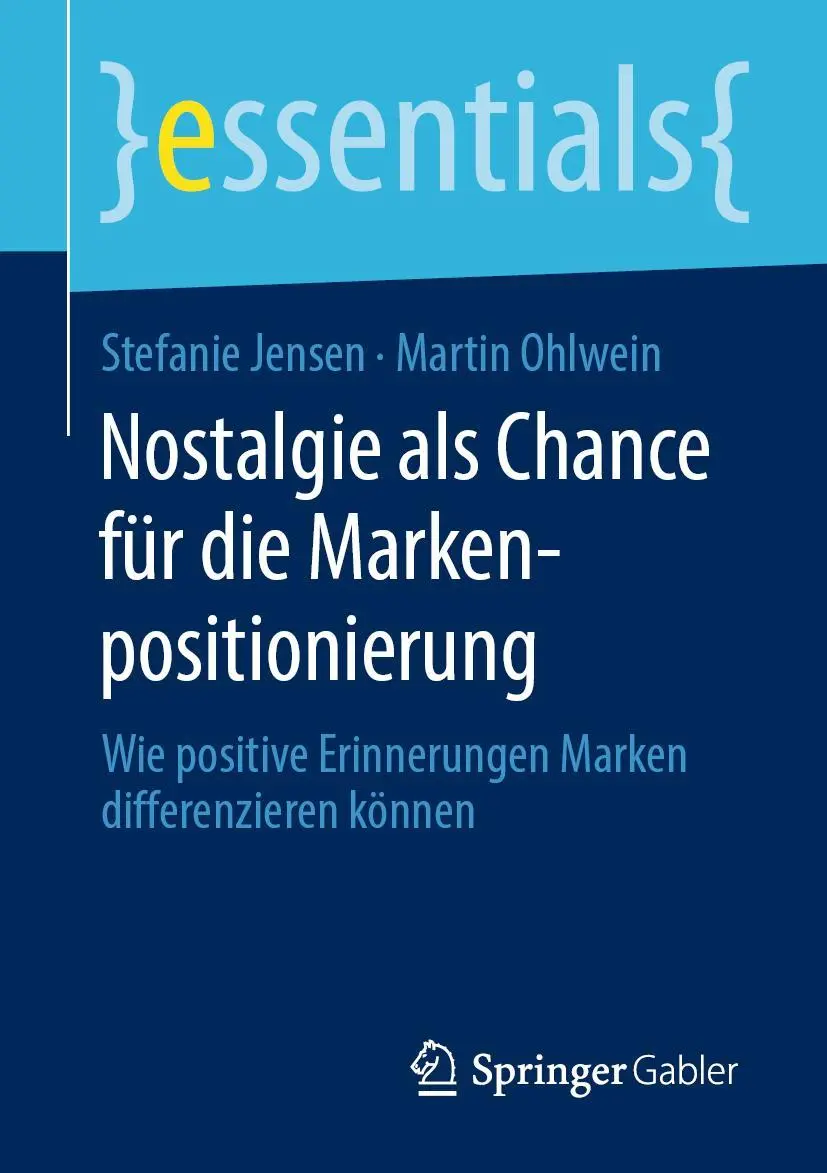 Cover: 9783658280628 | Nostalgie als Chance für die Markenpositionierung | Ohlwein (u. a.)