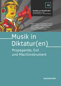 Cover: 9783818800628 | Musik in Diktatur(en) | Propaganda, Exil und Machtinstrument | Buch
