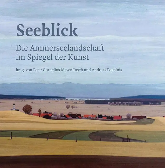 Cover: 9783830680628 | Seeblick - Die Ammerseelandschaft im Spiegel der Kunst | Buch | 152 S.