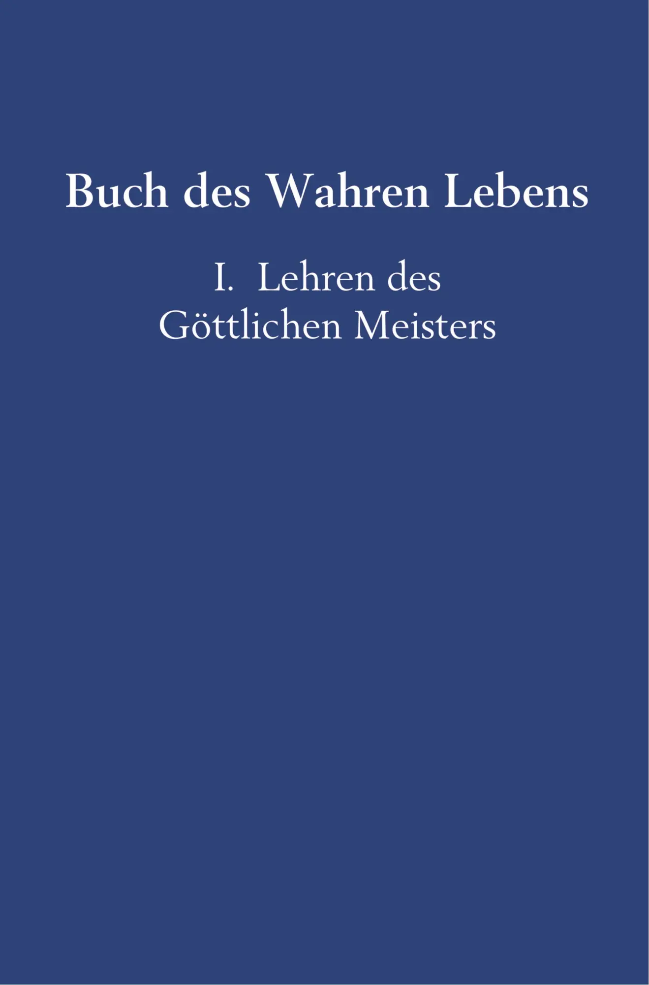 Cover: 9789463860628 | Buch des Wahren Lebens | I. Lehren des Göttlichen Meisters | Hosta