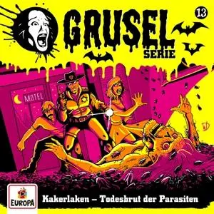 Cover: 198028610728 | Gruselserie 13: Kakerlaken - Todesbrut der Parasiten | Audio-CD | 1 CD