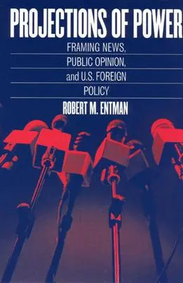Cover: 9780226210728 | Projections of Power | Robert M Entman | Taschenbuch | Englisch | 2003