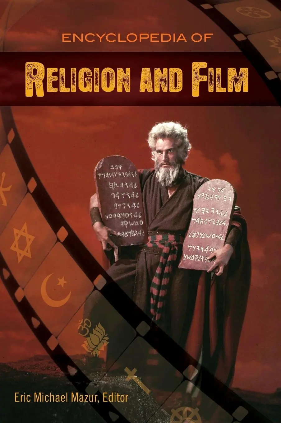 Cover: 9780313330728 | Encyclopedia of Religion and Film | Eric Mazur | Buch | Gebunden