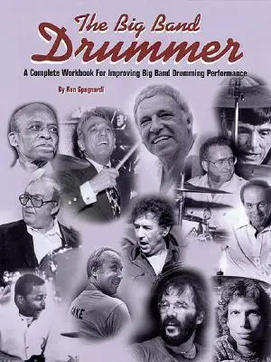 Cover: 9780634020728 | The Big Band Drummer a Complete Workbook for Improving Big Band...