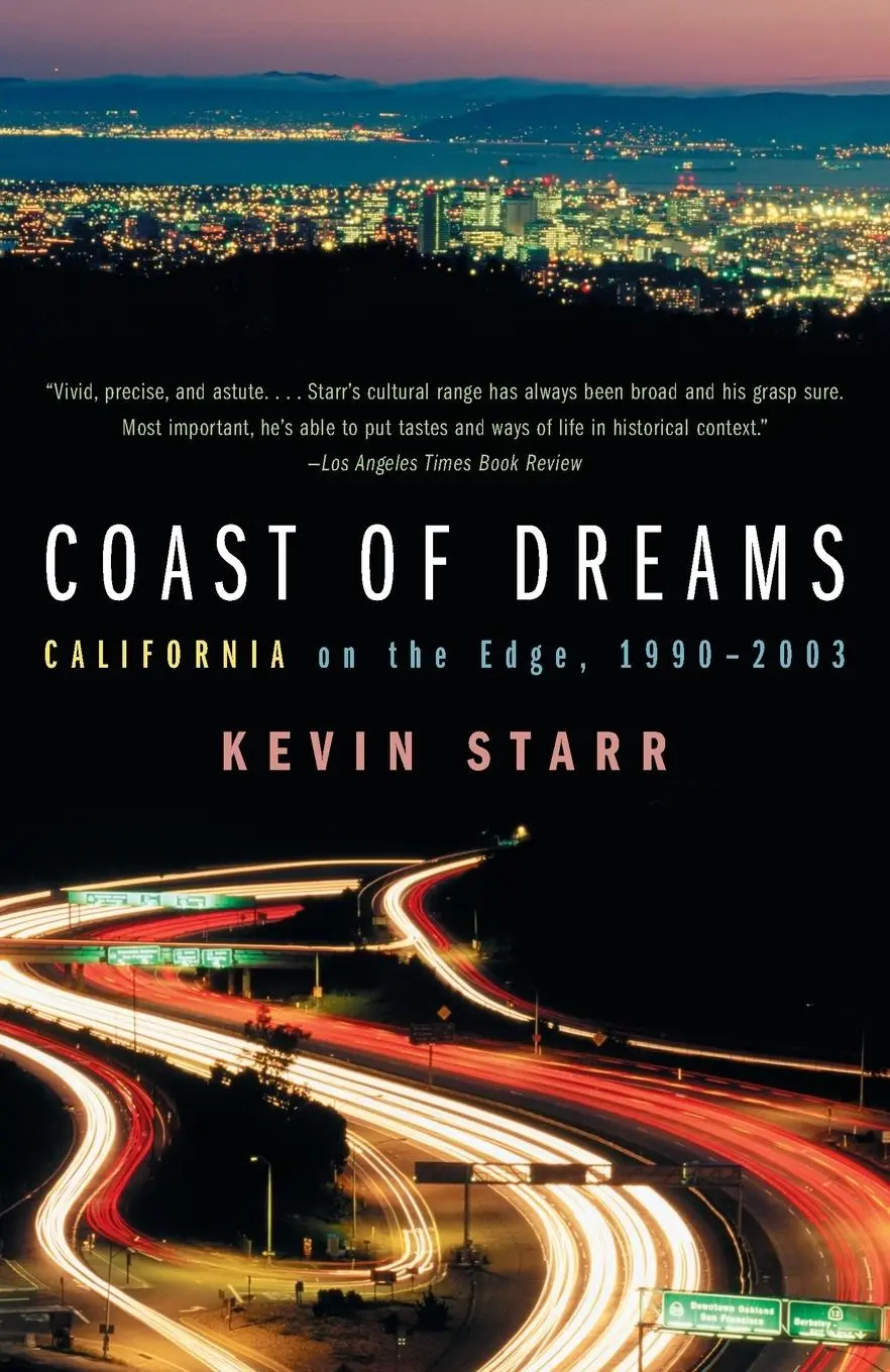 Cover: 9780679740728 | Coast of Dreams | California on the Edge, 1990-2003 | Kevin Starr