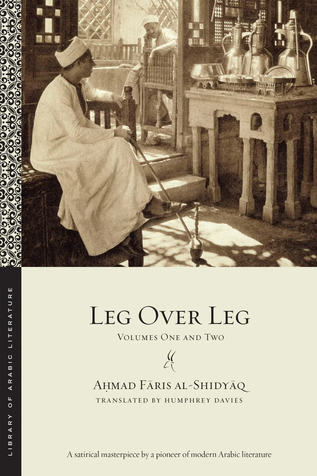 Cover: 9781479800728 | Leg Over Leg | Volumes One and Two | Al-Shidy&amp; | Taschenbuch | 2015