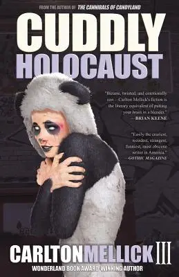 Cover: 9781621050728 | Cuddly Holocaust | Carlton Mellick | Taschenbuch | Englisch | 2013