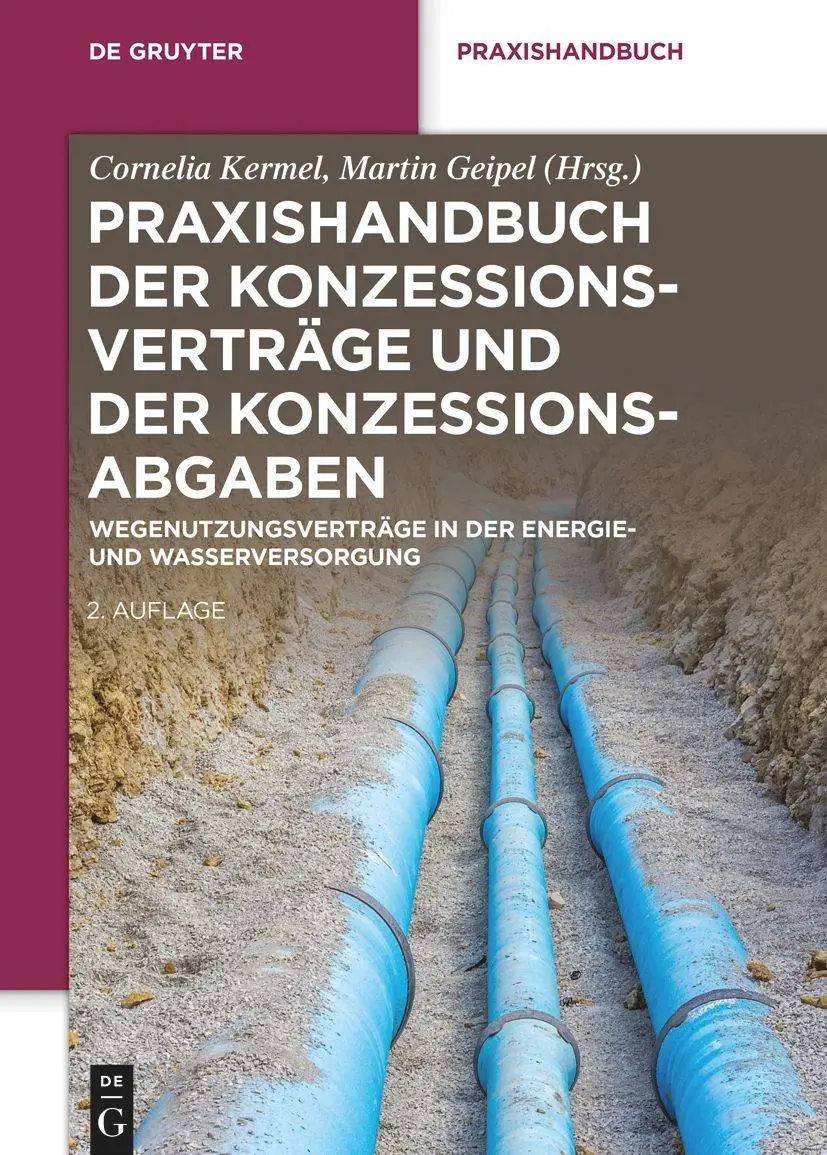 Cover: 9783110530728 | Praxishandbuch der Konzessionsverträge und der Konzessionsabgaben | LV