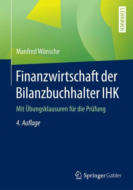 Cover: 9783658100728 | Finanzwirtschaft der Bilanzbuchhalter IHK | Manfred Wünsche | Buch