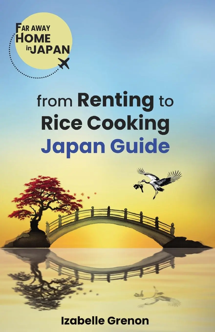 Cover: 9789999300728 | Japan Guide from Renting to Rice Cooking | Izabelle Grenon | Buch