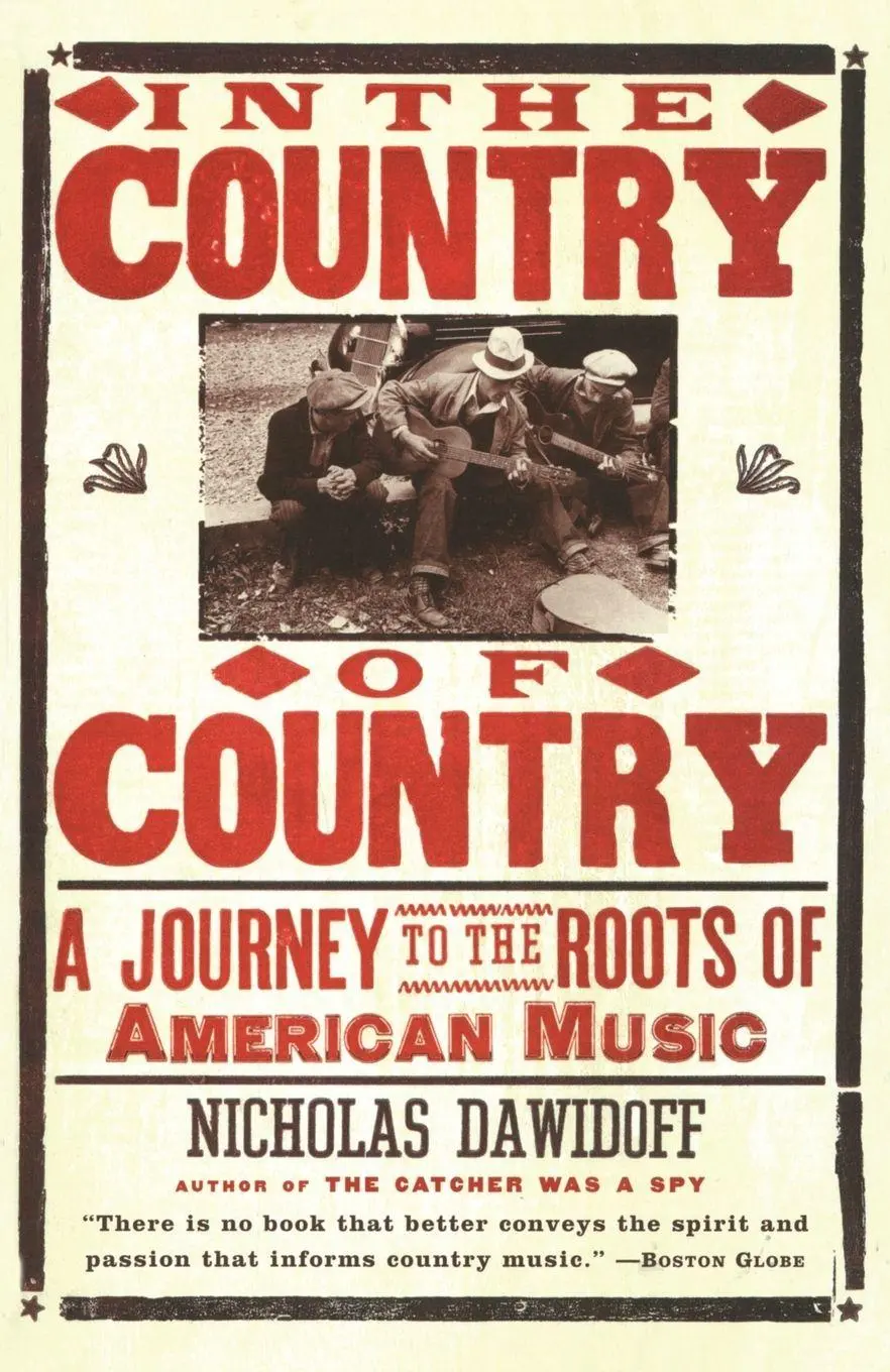 Cover: 9780375700828 | In the Country of Country | A Journey to the Roots of American Music