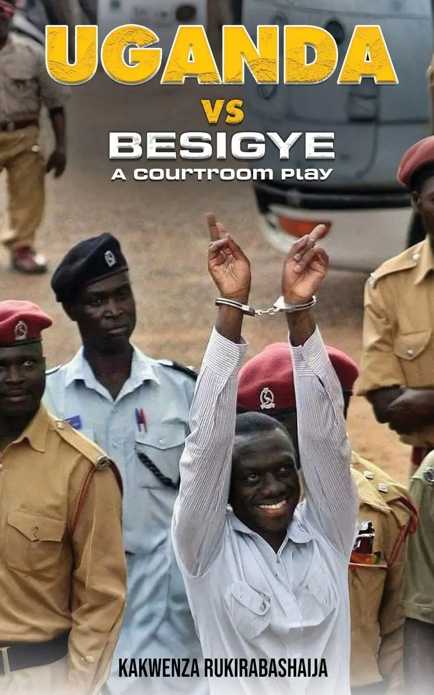 Cover: 9781807190828 | Uganda vs Besigye | A Courtroom Play | Kakwenza Rukirabashaija | Buch