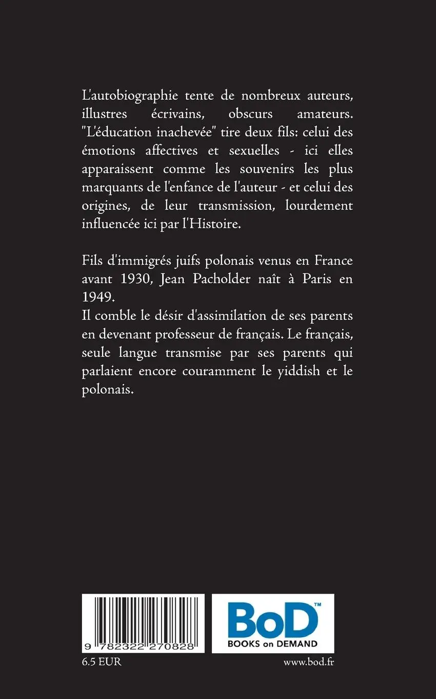 Rückseite: 9782322270828 | L'éducation inachevée | fragments d'autobiographie | Jean Pacholder