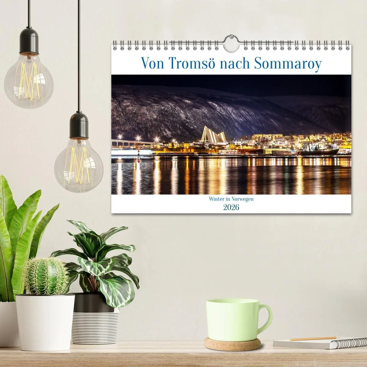 Bild: 9783457360828 | Von Tromsö nach Sommaroy - Winter in Norwegen (Wandkalender 2026...