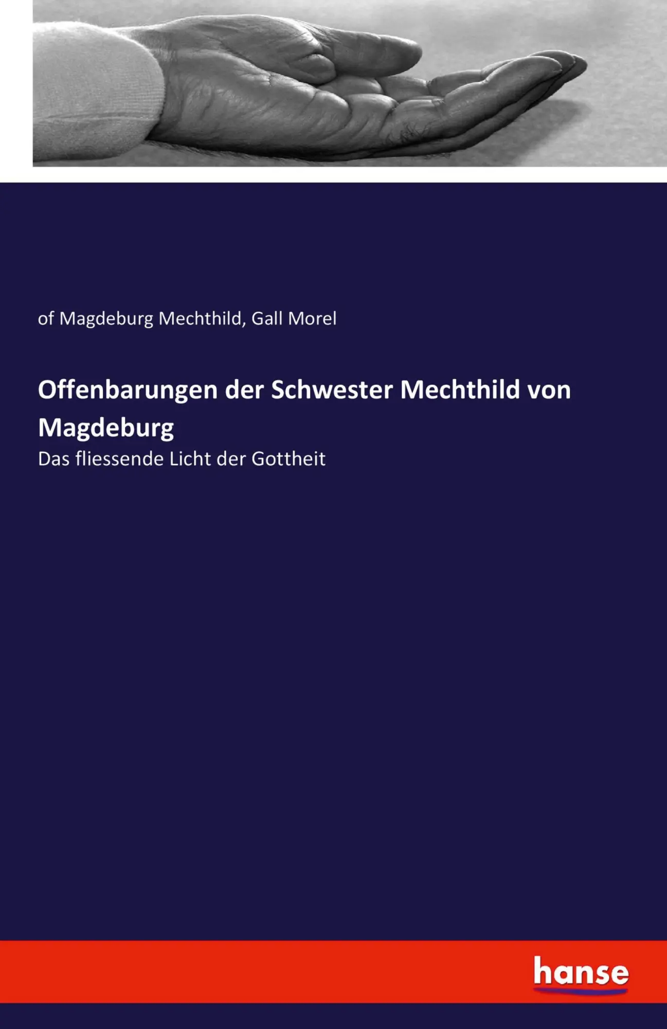 Cover: 9783743300828 | Offenbarungen der Schwester Mechthild von Magdeburg | Taschenbuch