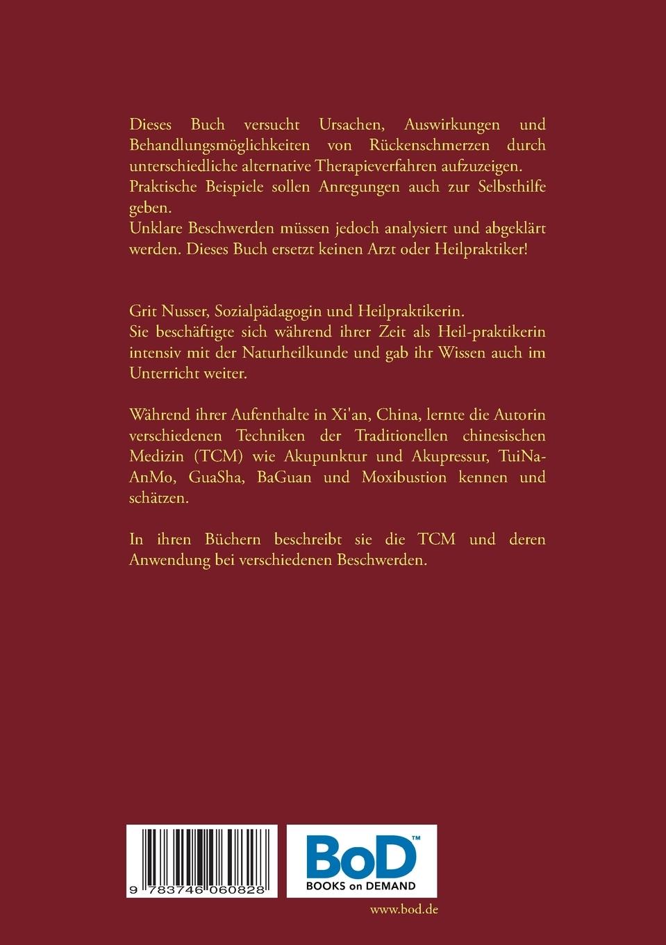 Rückseite: 9783746060828 | Rückenbeschwerden | Ursachen, Zusammenhänge, Alternative Therapien