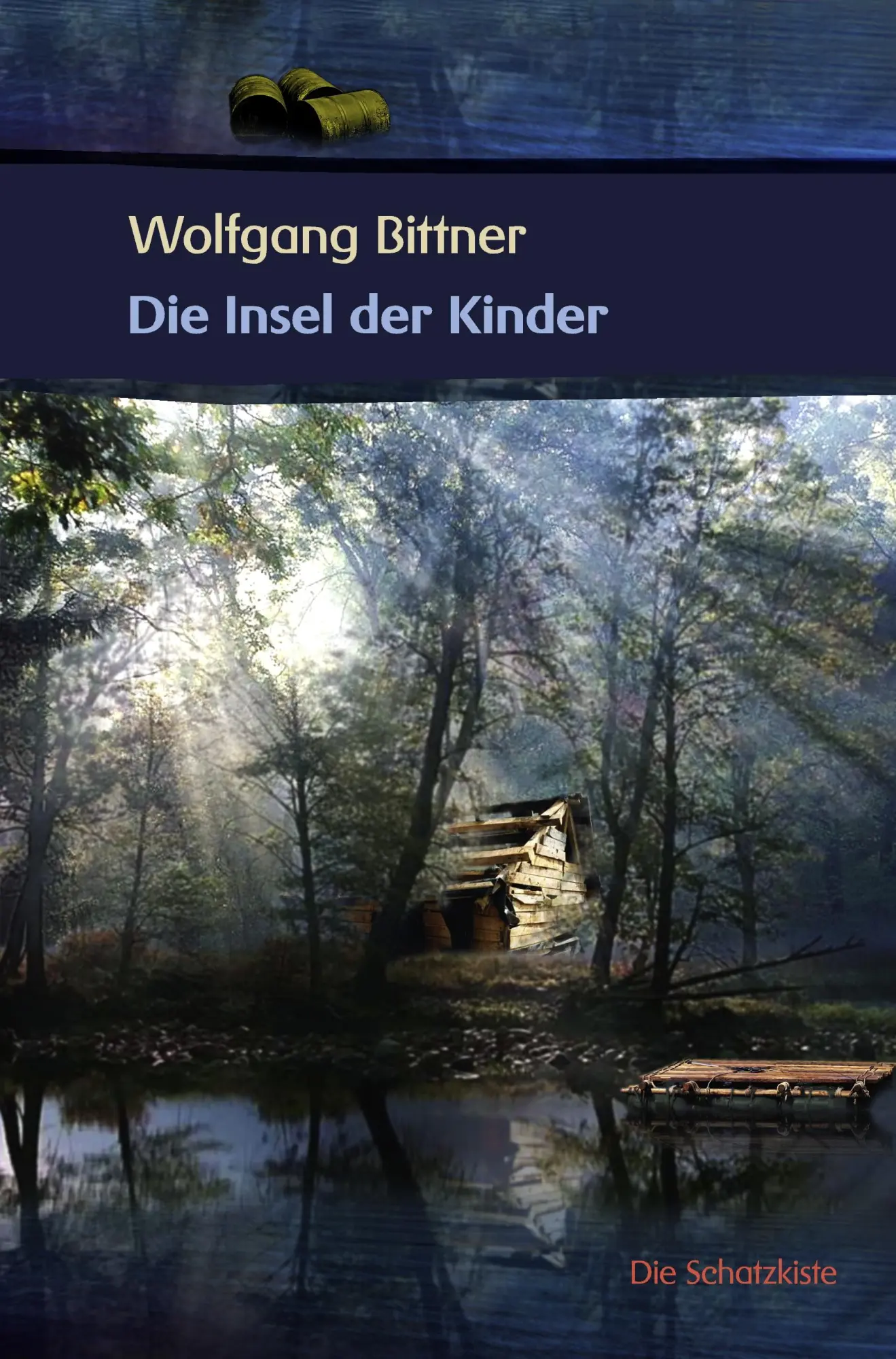 Cover: 9783869060828 | Die Insel der Kinder | Roman | Wolfgang Bittner | Taschenbuch | 100 S.