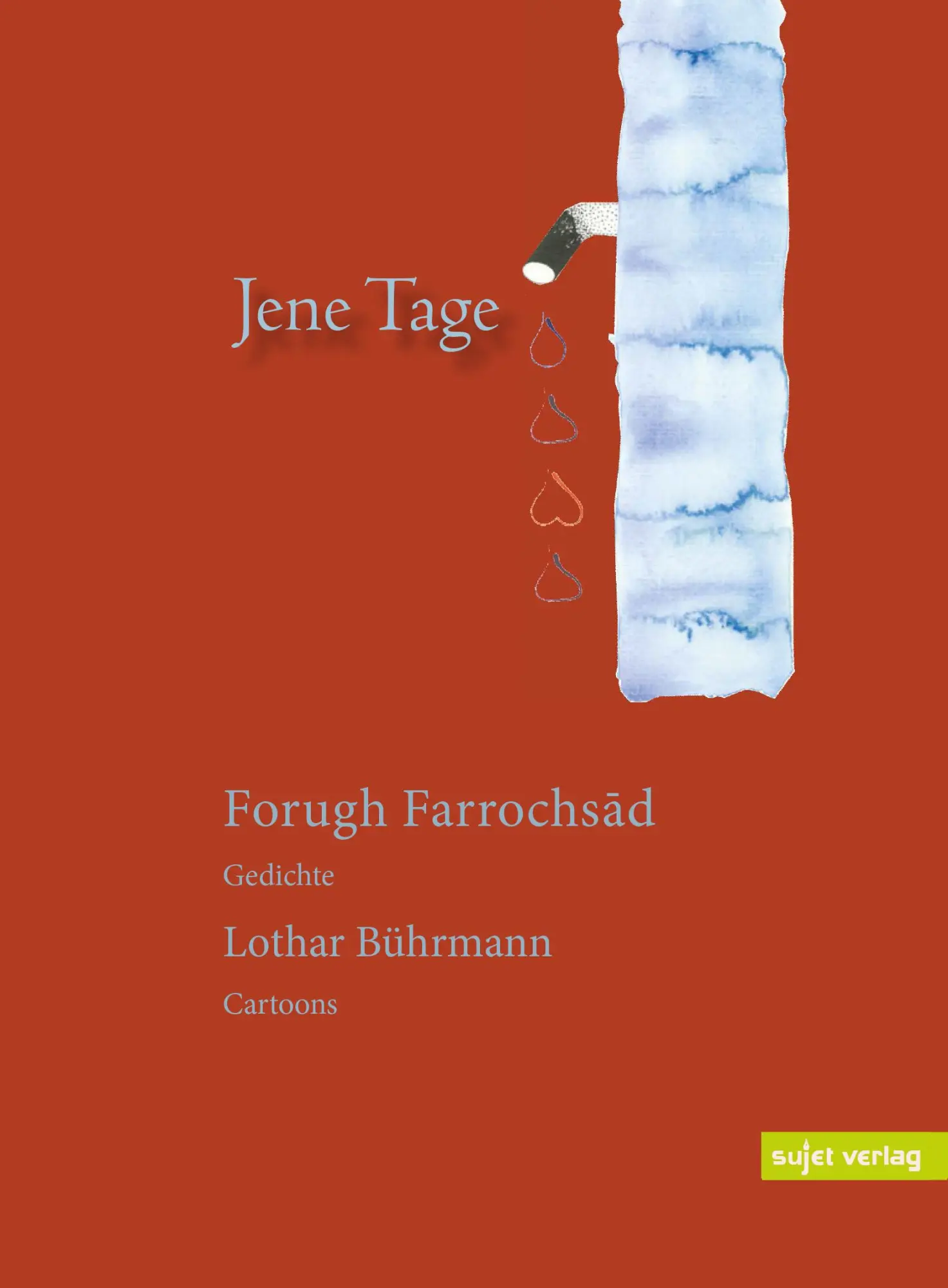 Cover: 9783962020828 | Jene Tage | Forugh Farrochsad | Taschenbuch | 216 S. | Deutsch | 2021