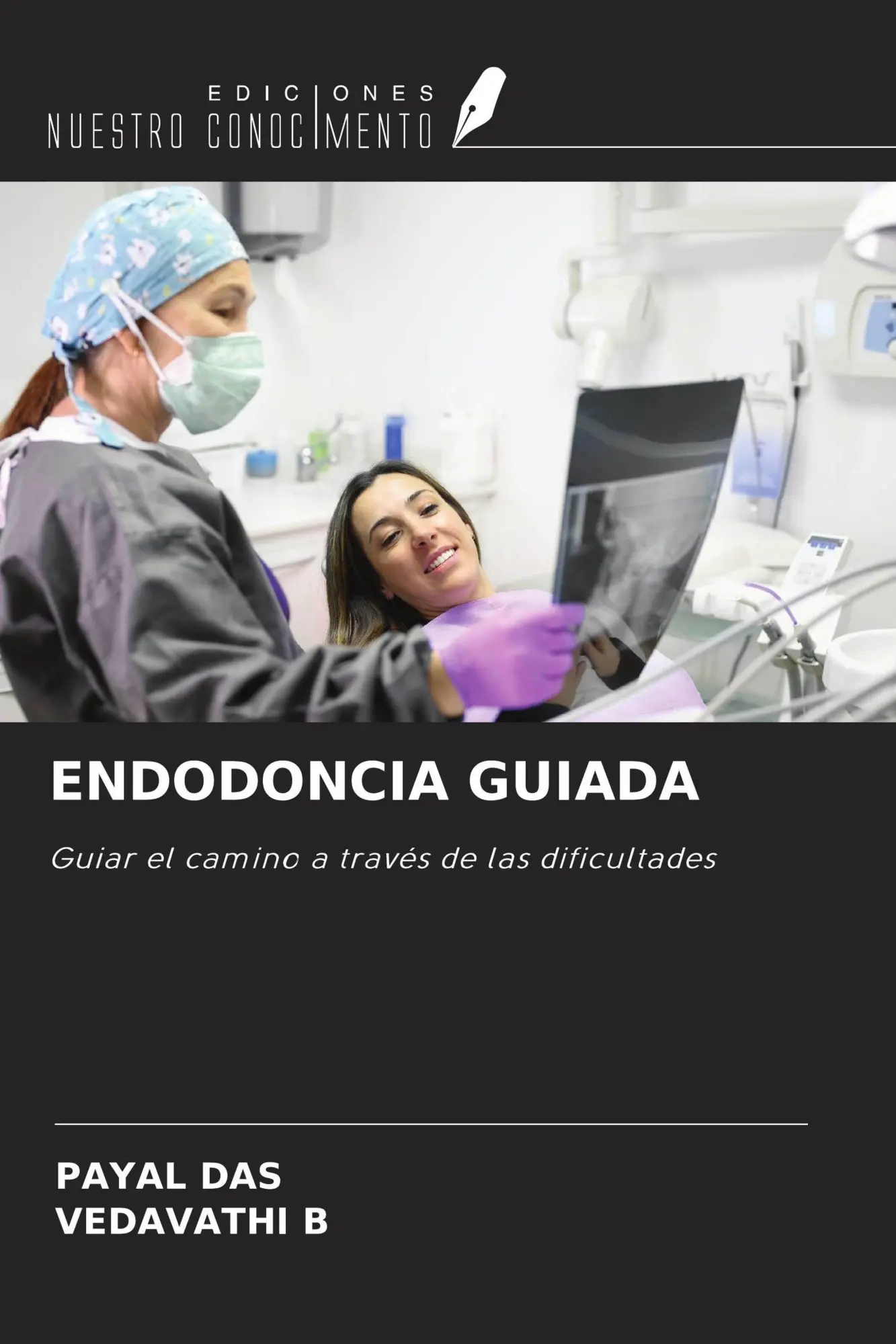 Cover: 9786206730828 | ENDODONCIA GUIADA | Guiar el camino a través de las dificultades