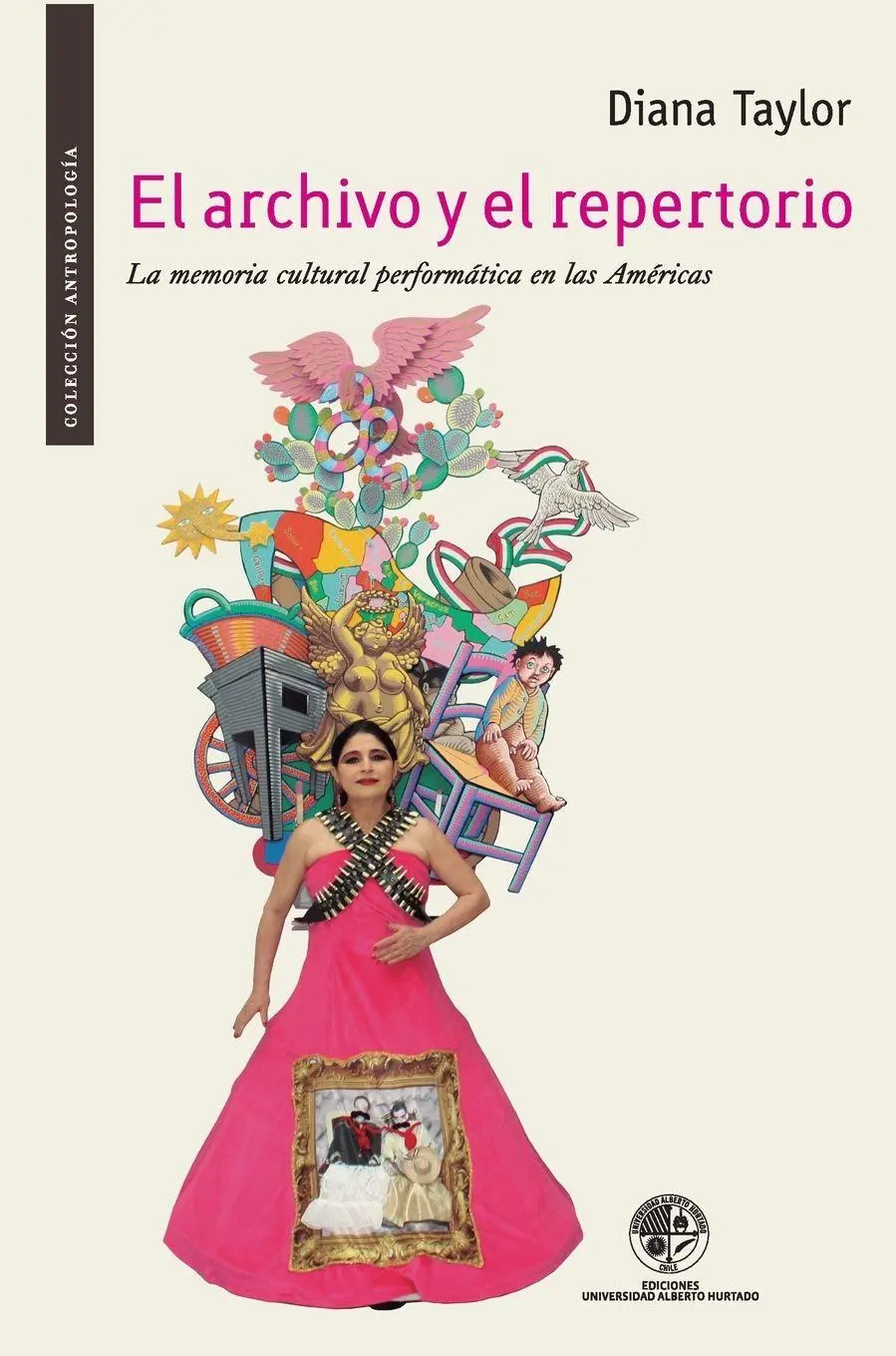Cover: 9789569320828 | El archivo y el repertorio | Diana Taylor | Taschenbuch | Spanisch